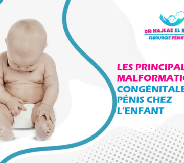 Les principales malformations congénitales du pénis chez l’enfant